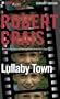 Lullaby Town (Elvis Cole/Joe Pike Series)