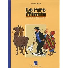 Le rire de Tintin : Essai sur le comique herg�en