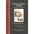 A Country Doctor's Casebook: Tales from the North Woods (Midwest Reflections)