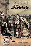 Revue Premières Loges  / La Périchole d'Offenbach