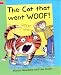 The Cat That Went Woof! (Reading Corner)