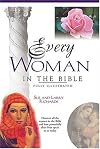 Every Woman In The Bible Everything In The Bible Series