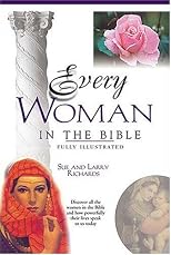 Every Woman In The Bible Everything In The Bible Series