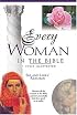 Every Woman In The Bible Everything In The Bible Series