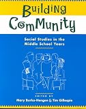 Building Community: Social Studies in the Middle School Years