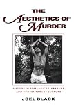 The Aesthetics of Murder
