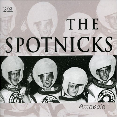 The Spotnicks - Amapola - Zortam Music