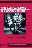 Planning Test and Evaluation of Complex Systems (Handbook of Measurement Science)