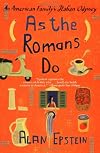As the Romans Do: An American Family's Italian Odyssey