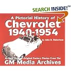 Chevrolet History, 1940-1954 (Pictorial History Series, No. 2) by  John D. Robertson