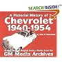 Chevrolet History, 1940-1954 (Pictorial History Series, No. 2)