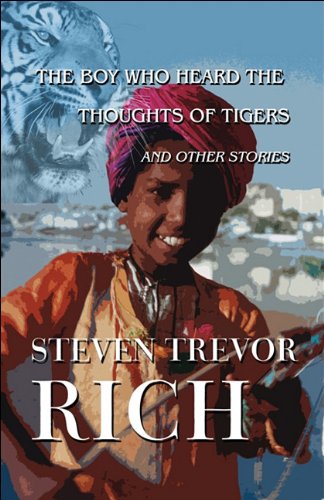the boy who heard the thoughts of tigers and other stories