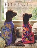 Pet heaven : the animal accessory bible