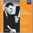 The Art of Julius Katchen: Volume 3 Brahms & Schumann Piano Concertos