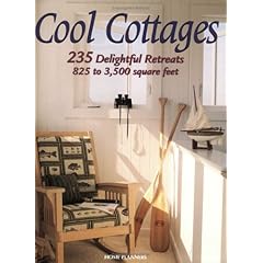 【クリックで詳細表示】Cool Cottages： 235 Delightful Retreats， 825 to 3，500 Square Feet [ペーパーバック]