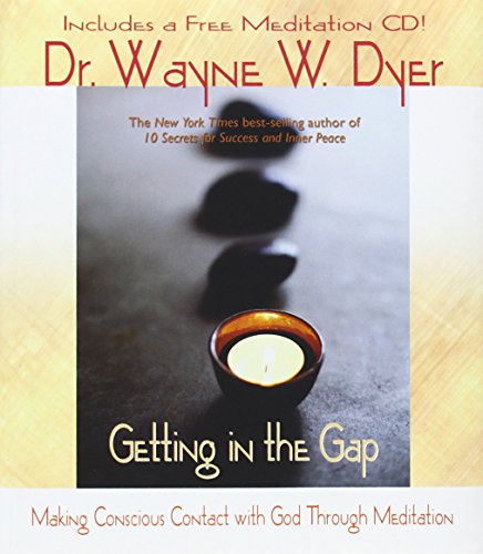 Getting in the Gap: Making Conscious Contact with God Through Meditation (Book & CD)