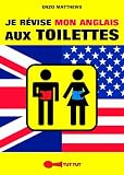 Acheter le livre Je révise mon anglais aux toilettes