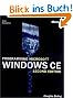 Programming Microsoft Windows CE, w. CD-ROM (Pro-Developer)
