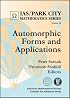 Automorphic Forms and Applications (Ias/ Park City Mathematics Series)