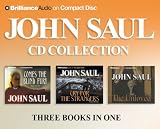 John Saul CD Collection 1: Cry for the Strangers, Comes the Blind Fury, The Unloved (Saul, John)