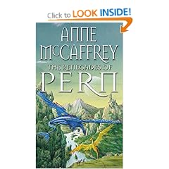 The Renegades Of Pern (The Dragon Books)