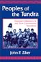 Peoples of the Tundra: Northern Siberians in the Post-Communist Transition