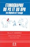 L'Ethnographie du PS et du RPR
