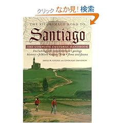 【クリックでお店のこの商品のページへ】The Pilgrimage Road to Santiago: The Complete Cultural Handbook: David M. Gitlitz, Linda Kay Davidson: 洋書