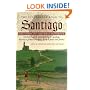 The Pilgrimage Road to Santiago: The Complete Cultural Handbook