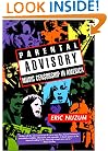 Parental Advisory: Music Censorship in America