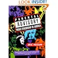 Parental Advisory: Music Censorship in America by Eric Nuzum