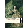 Galantes Versailles: Die M�tressen am Hofe der Bourbonen