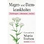 Magen- und Darmkrankheiten. Vorbeugen - erkennen -&hellip von Maria Treben