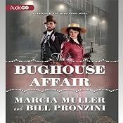 The Bughouse Affair: A Carpenter and Quincannon Mystery, Book 1 | [Bill Pronzini, Marcia Muller]