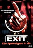 Exit - Die Apokalypse in Dir