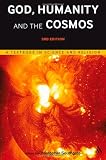 God, Humanity and the Cosmos: A Textbook in Science and Religion