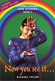 Now You See It... String Games and Stories, Book 2