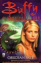Obsidian Fate (Buffy the Vampire Slayer)