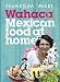 Wahaca - Mexican Food at Home