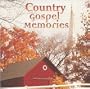 Country Gospel Memories