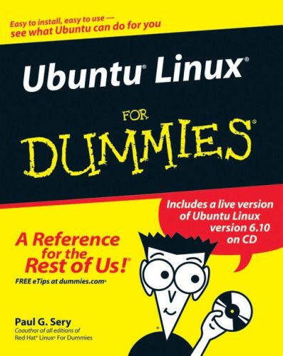 Ubuntu Linux For Dummies (For Dummies (Computer/Tech))