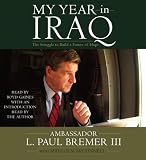 My Year in Iraq: The Struggle to Build a Future of Hope