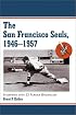 San Francisco Seals, 1946-1957: Interviews With 25 Former Baseballers