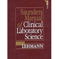 Saunders Manual of Clinical Laboratory Science