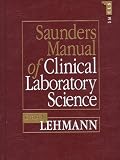 Review W.B. Saunders Company  / Saunders Manual of Clinical Laboratory Science