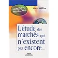 L'�tude des march�s qui n'existent pas encore