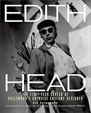 EDITH HEAD: THE FIFTY-YEAR CAREER OF HOLLYWOODS GREATEST COSTUME DESIGNER By Jorgensen, Jay (Author) Hardcover on 05-Oct-2010