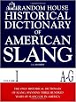 Random House Historical Dictionary of American Slang, Vol. 1: A-G
