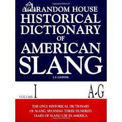 Random House Historical Dictionary of American Slang, Volume I, A-G: 1