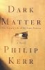 Dark Matter: The Private Life of Sir Isaac Newton: A Novel